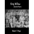 King Willow: Selected Poems