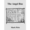 The Angel Bus: Songs 1992-1994