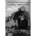 Rail Poems of New Zealand Aotearoa: An Anthology