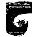 No Boat May Allow Drowning to Vanish: New Poems